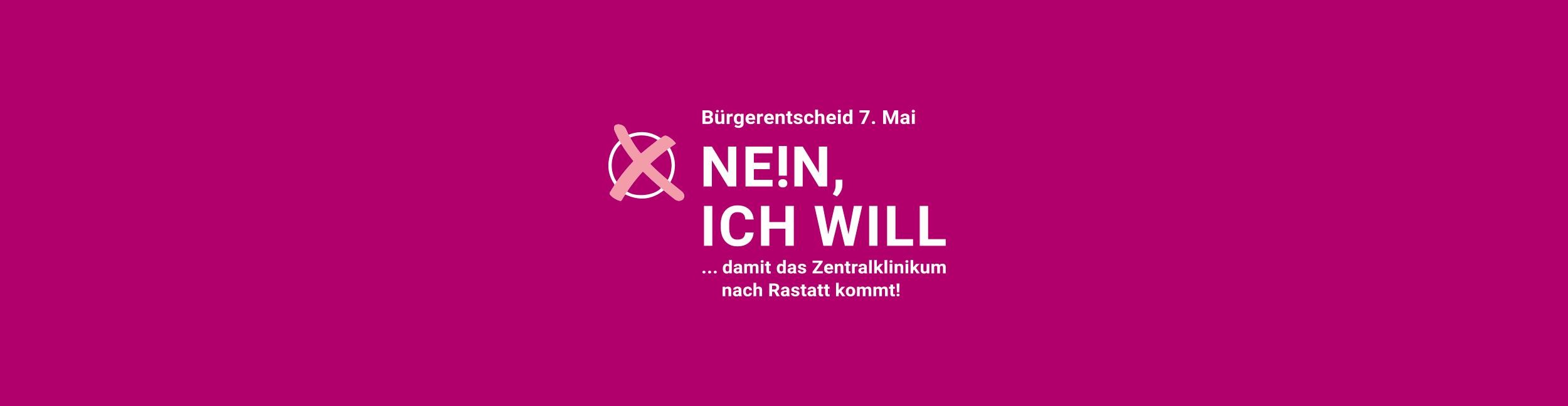 Visualisierung mit Schriftzug "Nein, ich will" zur Kampagne der Stadt Rastatt